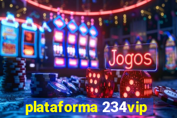 plataforma 234vip